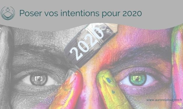 Poser une intention 2020